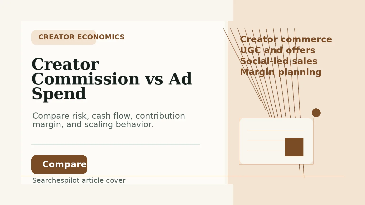 Creator commission vs ad spend: how sellers should compare them