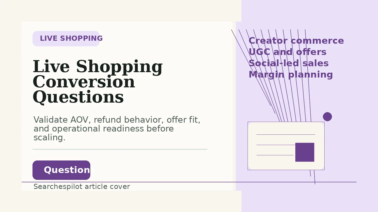 Live shopping conversion questions brands should ask before scaling