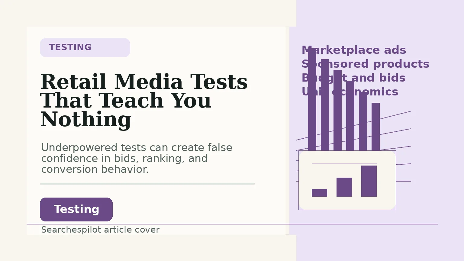 Retail media tests that are too small to teach you anything